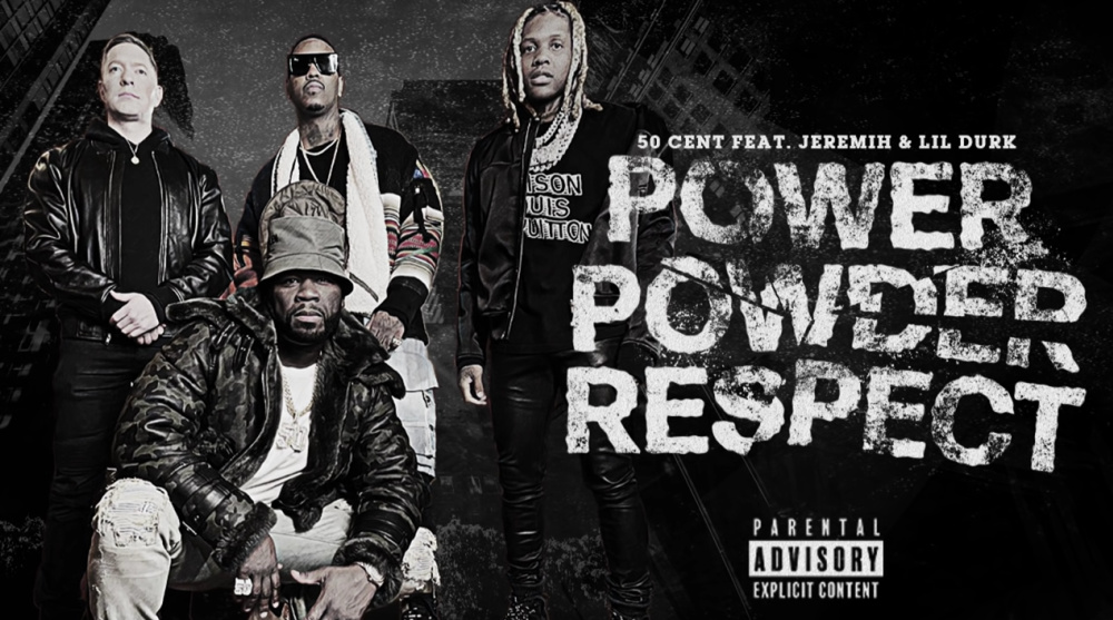 50-Cent-Power-Powder-Respect-Lil-Durk-Jeremih