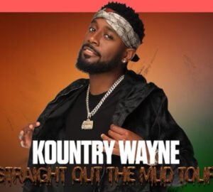 Kountry Wayne Straight Out The Mud Tour