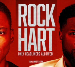 Rock Hart Only Headliners Allowed - Chris Rock - Kevin Hart