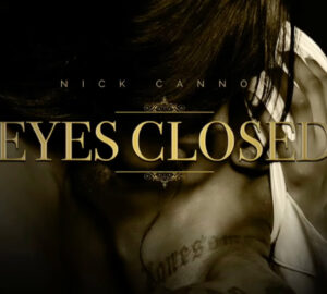 Nick Cannon - Eyes Closed