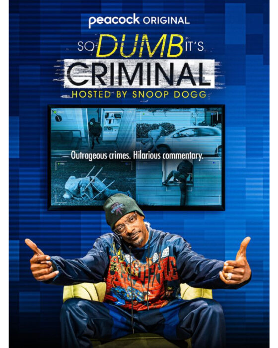 So Dumb It's Criminal Key Art - Peacock - Snoop Dogg
