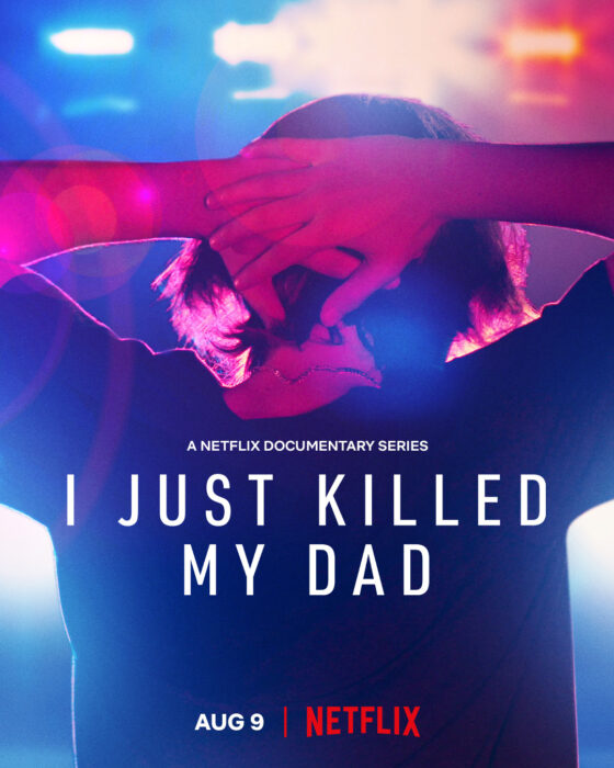 I Just Killed My Dad Key Art - Netflix