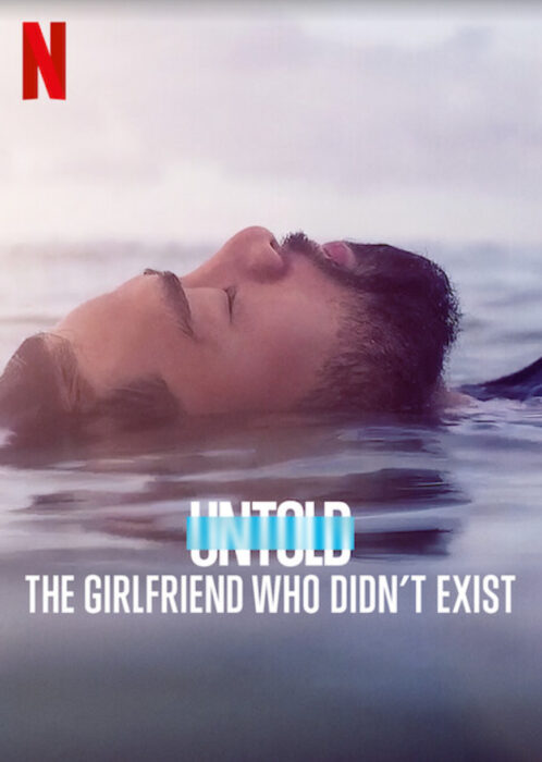 UNTOLD The Girlfriend Who Didn't Exist