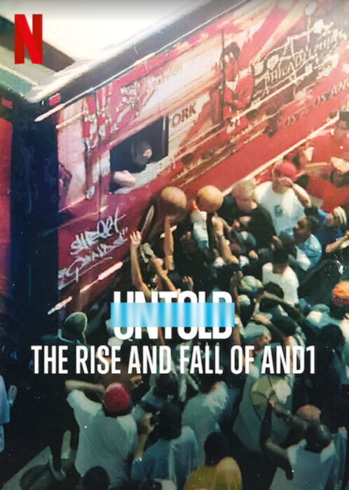 UNTOLD The Rise And Fall Of AND1 - Netflix