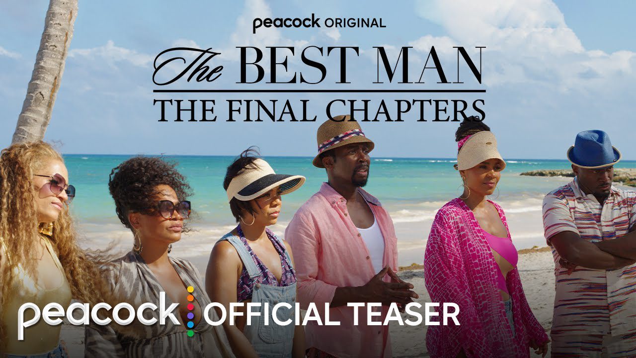 Heres A First Look At ‘the Best Man The Final Chapters 