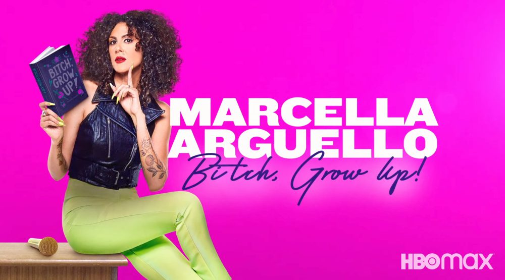 Marcella Arguello Bitch Grow Up