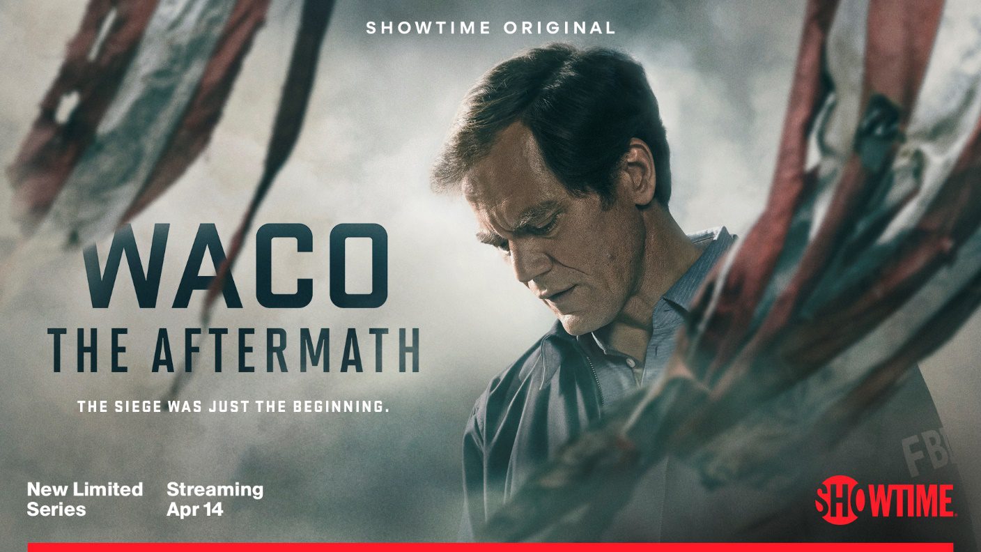 Waco The Aftermath - Showtime