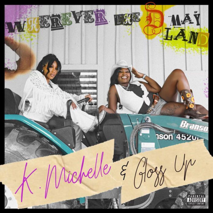 K Michelle - Wherever The D May Land - Gloss