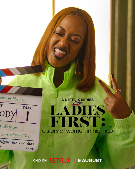 Ladies First A Story Of Women in Hip-Hop - Netflix