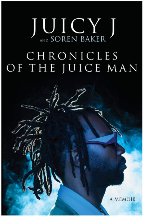 Juicy J and Soren Baker - Chronicles of the Juice Man Memoir Book