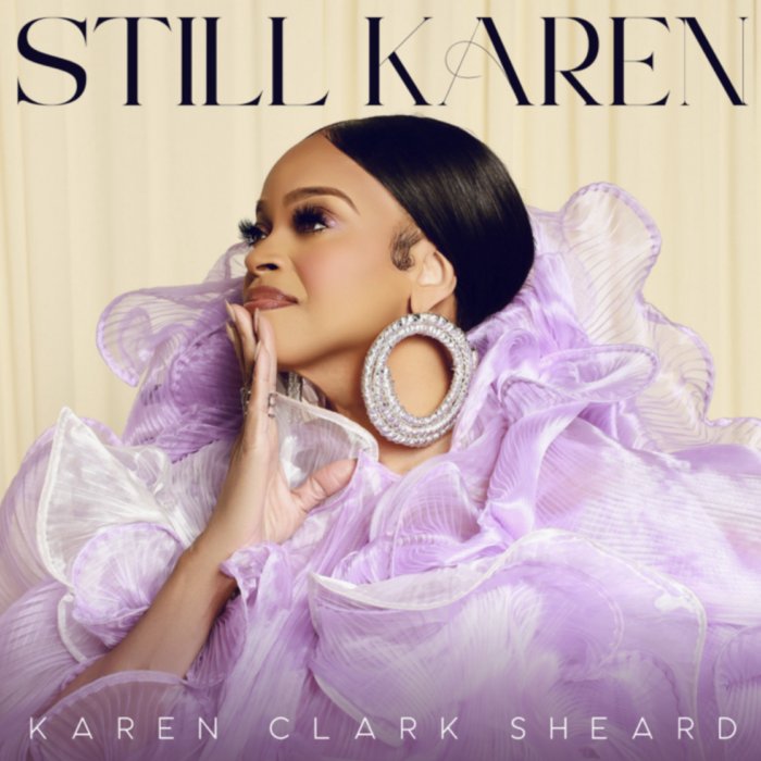 Karen Clark Sheard Releases New Album Still Karen