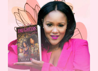New Release: Ayana Ellis’ Compelling Novel ‘Daughters’ Explores Deep Friendships & Unresolved Traumas Author-Ayana-Ellis