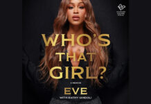 Win A Limited Edition Autographed Copy Of Eve’s ‘Who’s That Girl?’ Memoir Eve-Whos-That-Girl-Memoir