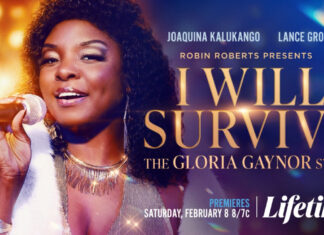 Robin Roberts Presents: ‘I Will Survive: The Gloria Gaynor Story’ Premieres February 8 On Lifetime Robin-Roberts-Present-I-Will-Survive-The-Gloria-Gaynor-Story-Lifetime