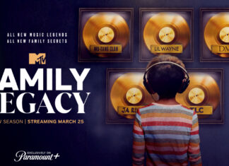 ‘Family Legacy’ Is Now Streaming On Paramount+ MTV-Family-Legacy-Season-2-Paramount-Plus-Featured
