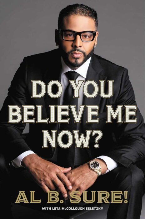 Al B. Sure 'Do You Believe Me Now?' Book Cover