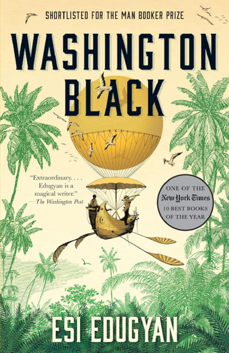 Paperback book cover of Washington Black by Esi Edugyan