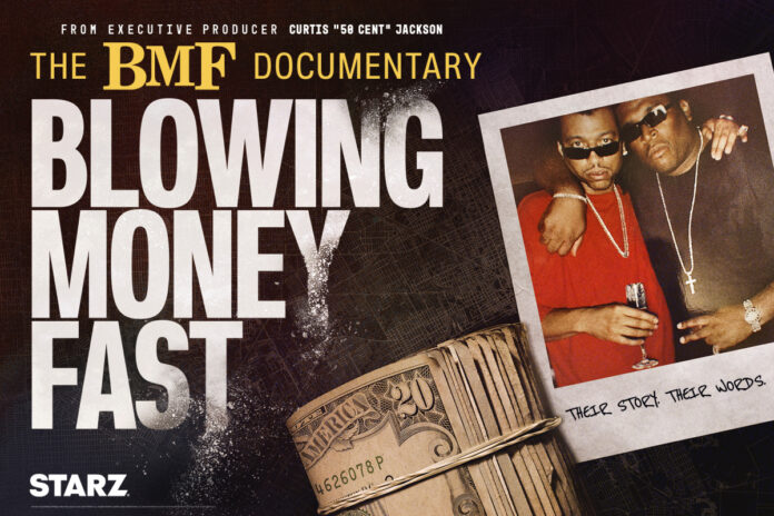 “The BMF Documentary: Blowing Money Fast” Season 2 on STARZ