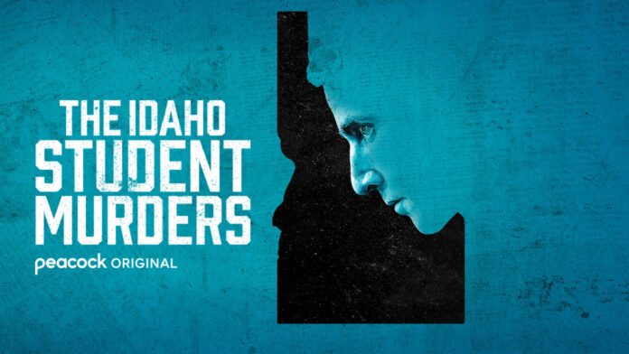 The Idaho Student Murders is now streaming on Peacock