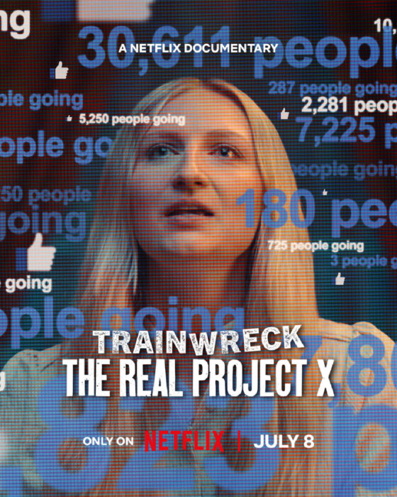 Trainwreck: The Real Project X on Netflix