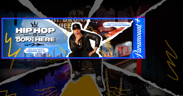 Key art for the forthcoming Paramount+ docuseries, Hip Hop Was Born Here, starring LL Cool J
