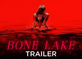 ‘Bone Lake’ Trailer: Sexy Strangers, Sinister Secrets, And A Bloody Vacation You’ll Never Forget Bone Lake movie poster