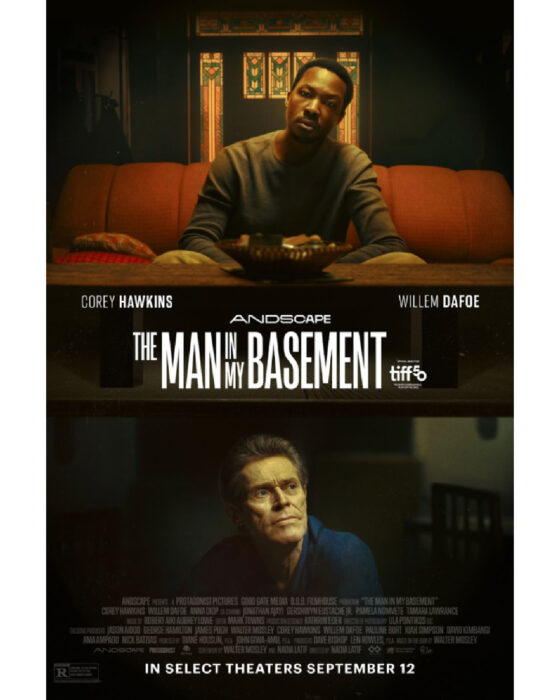 The Man in My Basement starring Corey Hawkins, Willem Dafoe and Anna Diop