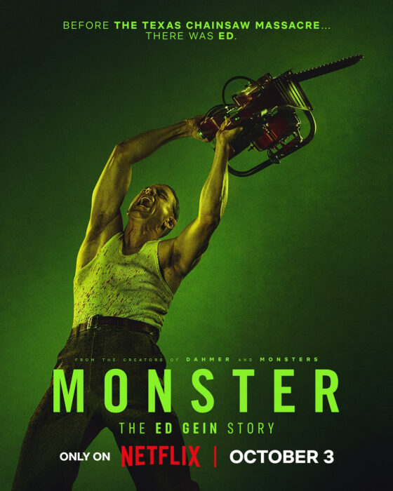 Charlie Hunnam wields a chainsaw above his head in the "Monster: The Ed Gein Story" teaser poster with the caption “Before The Texas Chain Saw Massacre... There Was Ed.”