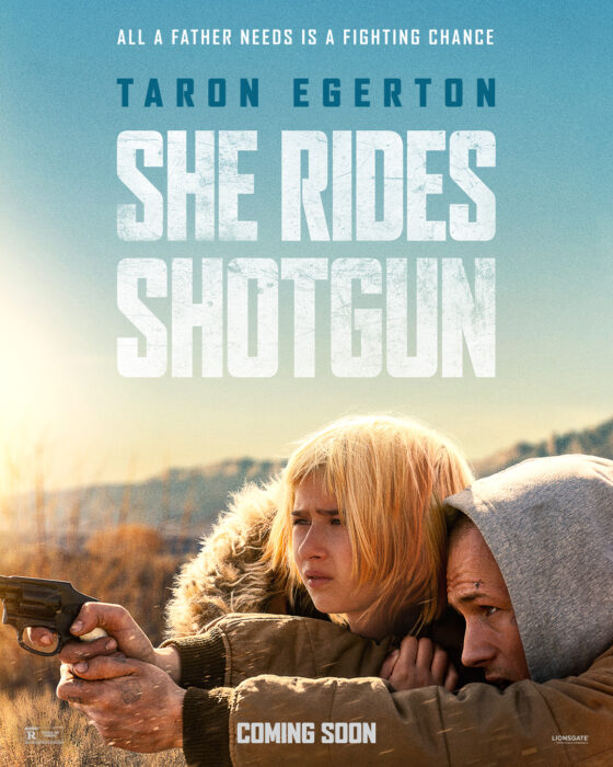 Key art for She Rides Shotgun (2025), action‑thriller starring Taron Egerton and Ana Sophia Heger as a father‑daughter duo on the run.