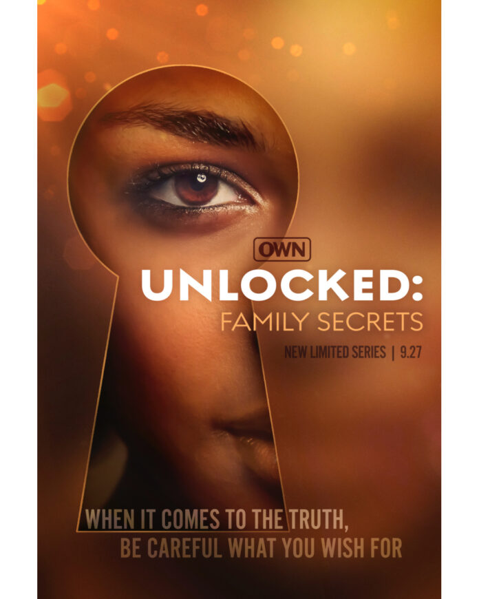Promotional key art for “Unlocked: Family Secrets”, OWN’s six-part documentary series exploring emotional family revelations and healing journeys.