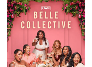 The Belles Are Back! OWN’s ‘Belle Collective’ Returns This October With New Drama And New Faces Official Belle Collective Season 2025 key art featuring the cast of the OWN reality series