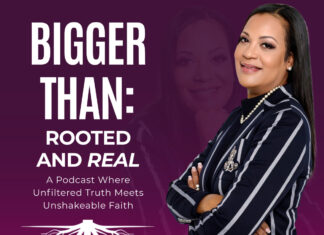 ‘Bigger Than: Rooted & Real’ Podcast Brings Healing, Honesty, And Hope To Your Queue Charlease Hatchett host of “Bigger Than: Rooted & Real” faith podcast offering healing, identity, and hope.