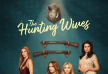 Netflix Renews ‘Hunting Wives’ For Season 2: Cast Returning, Twisty Secrets, And Why I’m Ready For More Key art for "Hunting Wives" on Netflix