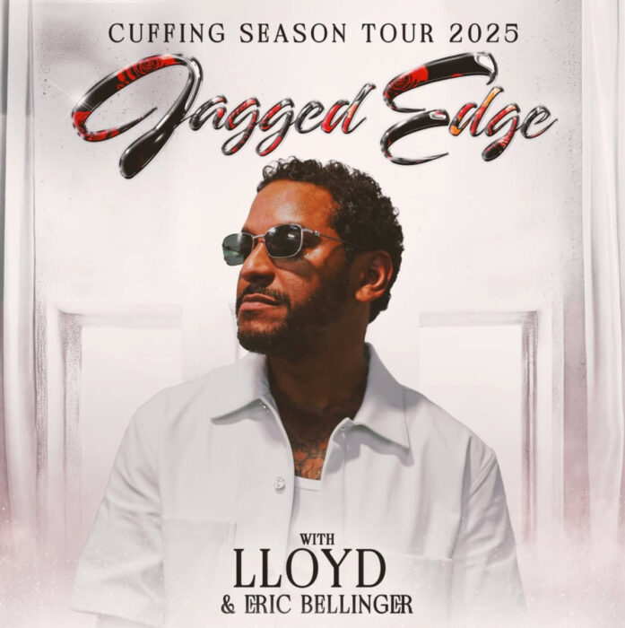 Jagged Edge announces Cuffing Season Tour 2025 with Lloyd and Eric Bellinger tour dates flyer