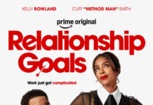 NEW ‘Relationship Goals’ Trailer: Kelly Rowland And Method Man Face Love, Ambition, And Second Chances In Prime Video Romance Official key art for 'Relationship Goals' starring Kelly Rowland and Method Man on Prime Video