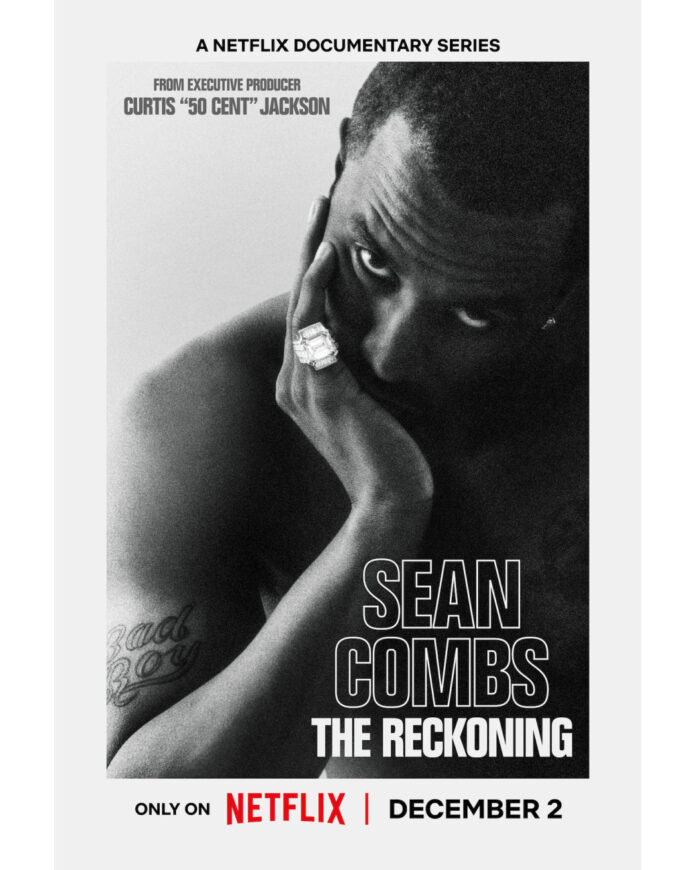 A new Netflix docuseries, 'Sean Combs: The Reckoning,' executive produced by 50 Cent, exposes the mogul’s rise, power, and the allegations that reshaped his legacy.
