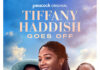 ‘Tiffany Haddish Goes Off’ Is Now Streaming On Peacock And Taking Viewers On A Transformative Journey Tiffany Haddish Goes Off is now streaming on Peacock and follows the comedian’s emotional and hilarious journey across Africa with her childhood friends.
