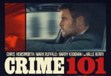 New ‘Crime 101’ Trailer Raises the Stakes in Chris Hemsworth and Halle Berry’s L.A. Heist Thriller 'Crime 101' movie poster featuring Chris Hemsworth, Halle Berry, and Mark Ruffalo in the 2026 crime thriller set in Los Angeles
