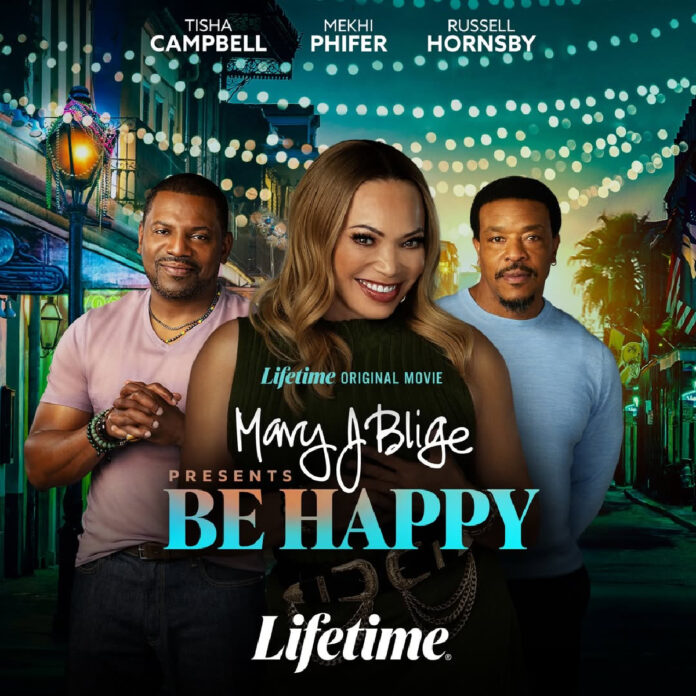 Key art for “Mary J. Blige Presents: Be Happy,” the Lifetime movie inspired by Mary J. Blige’s music and starring Tisha Campbell.
