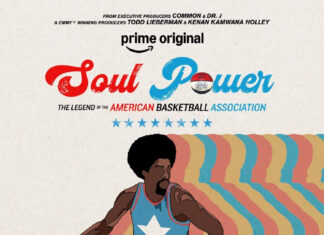 ‘Soul Power: The Legend Of The American Basketball Association’ Sets February 12 Premiere Date On Prime Video Key art for Prime Video’s “Soul Power: The Legend of the American Basketball Association” four-part docuseries premiering February 12.