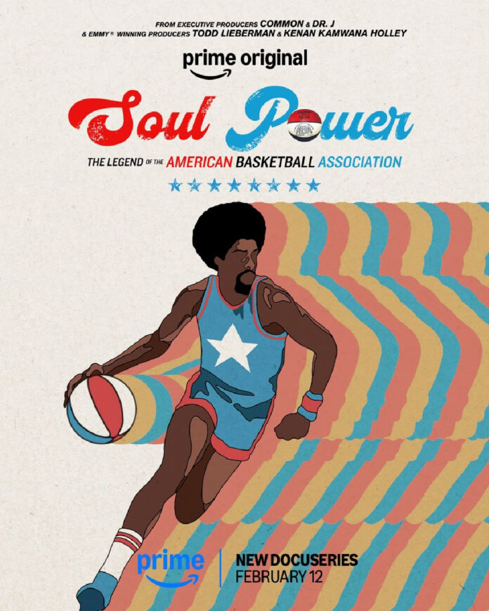 Key art for Prime Video’s “Soul Power: The Legend of the American Basketball Association” four-part docuseries premiering February 12.