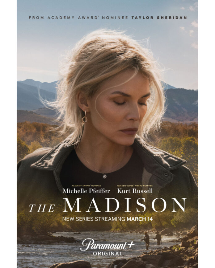 Michelle Pfeiffer in “The Madison” key art for the Paramount+ family drama set between Montana and Manhattan.