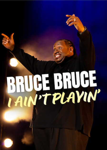 Bruce Bruce talks “I Ain’t Playing” on Netflix, longevity in comedy, storytelling, family, and social media’s impact on stand-up success.