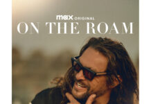 ‘On The Roam’ Season 2 Is Back: Jason Momoa’s Next Adventure Might Be His Best Yet Jason Momoa in “On The Roam” Season 2 key art, promoting the HBO Max docuseries returning May 14 with new episodes and travel adventures