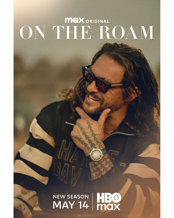 on-the-roam-season-2-jason-momoa-hbo-max-key-art Jason Momoa in “On The Roam” Season 2 key art, promoting the HBO Max docuseries returning May 14 with new episodes and travel adventures