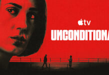 ‘Unconditional’ Trailer: Apple TV’s Thriller From ‘Homeland’ Producers “Unconditional” Apple TV series key art featuring Liraz Chamami and Talia Lynne Ronn in intense mother-daughter thriller scene