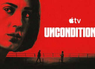 ‘Unconditional’ Trailer: Apple TV’s Thriller From ‘Homeland’ Producers “Unconditional” Apple TV series key art featuring Liraz Chamami and Talia Lynne Ronn in intense mother-daughter thriller scene