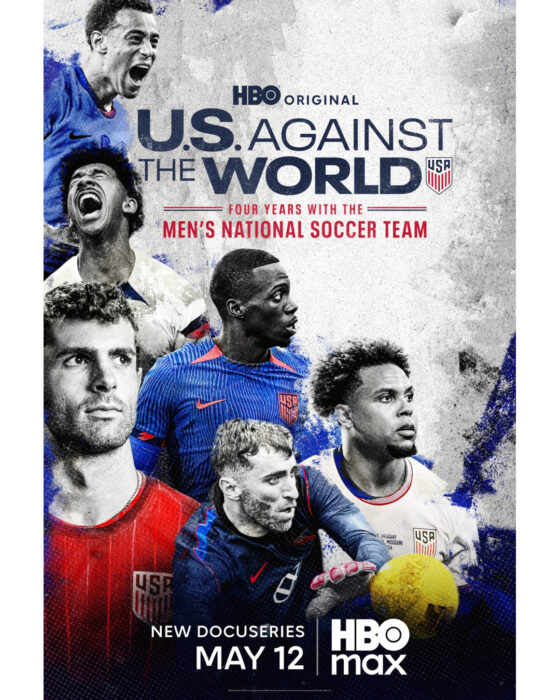Poster for U.S. Against The World HBO Max docuseries featuring U.S. Men’s National Soccer Team players including Christian Pulisic and Weston McKennie
