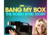 Robin Byrd Documentary: Watch The ‘Bang My Box’ Trailer Official key art for HBO's documentary "Bang My Box: The Robin Byrd Story."
