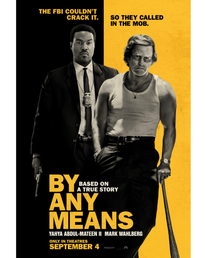 By Any Means trailer official key art featuring Yahya Abdul-Mateen II and Mark Wahlberg.